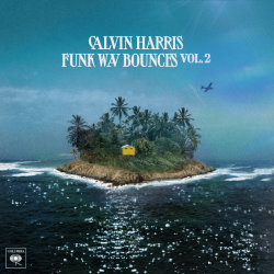 Tracklist & lyrics Calvin Harris - Funk Wav Bounces Vol. 2