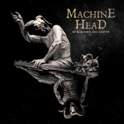Tracklist & lyrics Machine Head - ØF KINGDØM AND CRØWN
