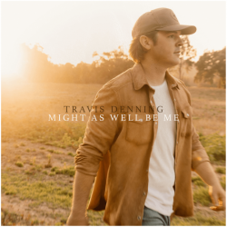 Tracklist & lyrics Travis Denning - Might As Well Be Me - EP