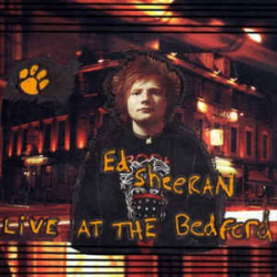 Tracklist & lyrics Ed Sheeran - Live at the Bedford