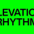 ELEVATION RHYTHM