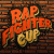Rap Fighter Cup